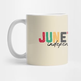 Juneteenth Independence Day 1865 Mug